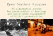 An alternative scheme for preservation of heritage and sustainable development of Polish garden-cities Open Gardens Program