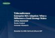 Teleconference Enterprise RIA Adoption: What a Difference a Good Strategy Makes Jeffrey Hammond Senior Analyst Forrester Research November 12, 2008. Call
