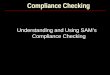 Compliance Checking Understanding and Using SAM’s Compliance Checking
