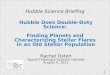 Hubble Science Briefing Hubble Does Double-Duty Science: Finding Planets and Characterizing Stellar Flares in an Old Stellar Population Rachel Osten Space