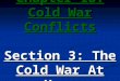 Chapter 18: Cold War Conflicts Section 3: The Cold War At Home