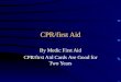 CPR/first Aid By Medic First Aid CPR/first Aid Cards Are Good for Two Years