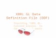 XBRL GL Data Definition File (DDF) Providing “XBRL GL-Colored Glasses” to Common Text Formats