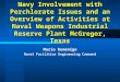 Navy Involvement with Perchlorate Issues and an Overview of Activities at Naval Weapons Industrial Reserve Plant McGregor, Texas Mario Dumenigo Naval Facilities