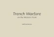 Trench Warfare on the Western Front Luthfi and Serena