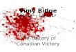 Vimy Ridge April 9 th – 12 th 1917 The History of Canadian Victory