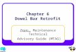 From… Maintenance Technical Advisory Guide (MTAG) Chapter 6 Dowel Bar Retrofit