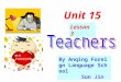 Unit 15 Lesson 3 By Anqing Foreign Language School Sun Jin