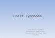 Chest lymphoma John-Henry Corbett Diagnostic Radiology University of Free Sate 04/2012