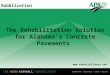 Rubblization The Rehabilitation Solution for Alabama’s Concrete Pavements 