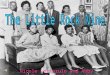 Nicole Lattarulo and Abby Barnicle. Question How did the Little Rock Nine reflect the Civil Rights Era?