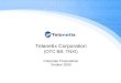 Telanetix Corporation (OTC BB: TNXI) Corporate Presentation October 2009