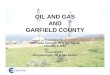 OIL AND GAS AND GARFIELD COUNTY Presented To – Northwest Colorado Oil & Gas Forum February 9, 2004 Presented By - Doug Dennison, Oil & Gas Auditor