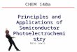 CHEM 140a Principles and Applications of Semiconductor Photoelectrochemistry With Nate Lewis