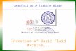 Aerofoil as A Turbine Blade P M V Subbarao Professor Mechanical Engineering Department Invention of Basic Fluid Machine…