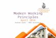 Modern Working Principles April 2014 Rachael Gaunt – PBWC Architects