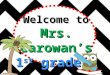 Welcome to Mrs. Carowan’s 1 st grade!. Hello! Hello, hello! It’s a brand new year. Filled with fun and learning, Nothing to fear. Sit back and listen,