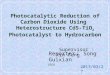 LOGO Photocatalytic Reduction of Carbon Dioxide Using Heterostructure CdS-TiO 2 Photocatalyst to Hydrocarbon Supervisor : Xin Feng Supervisor : Xin Feng