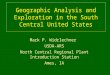 Geographic Analysis and Exploration in the South Central United States Mark P. Widrlechner USDA-ARS North Central Regional Plant Introduction Station Ames,