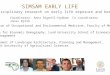SIMSAM EARLY LIFE Interdisciplinary research on early life exposure and health Coordinator: Anna Rignell-Hydbom Co-coordinator Jonas Björk Division of