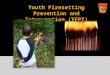 ARSON #4 cause  Most Arson Arrests are kids under 17 years old.  Without Intervention, 85 % of youth firesetting behavior will continue  Most children