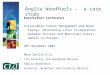 Anglia Woodfuels - a case study Euroforenet Conference Sustainable Forest Management and Wood Energy: Developing Local Co-operation between Private and
