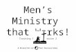 Men’s Ministry that Works! Training Seminar Session 2