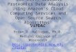 Low Cost, Scalable Proteomics Data Analysis Using Amazon's Cloud Computing Services and Open Source Search Algorithms Brian D. Halligan, Ph.D. Medical