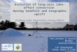 Evolution of long-axis lake-effect convection during landfall and orographic uplift Profiling radar observations during OWLeS 1 Ted Letcher & Justin Minder