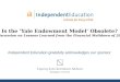 Independent Education gratefully acknowledges our sponsor Is the ‘Yale Endowment Model’ Obsolete? A Discussion on Lessons Learned from the Financial Meltdown