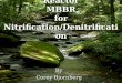 Moving Bed Biofilm Reactor MBBR for Nitrification/Denitrification By Corey Bjornberg