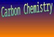 Carbon Carbon Oxidation # = ? Carbon Oxidation # = 4