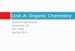 Innisfail High School Chemistry 30 Ms. Littke Spring 2014 Unit A: Organic Chemistry