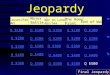 Jeopardy Causes/Pre WW1 Major Battles War on Land/ Air/Sea The Home Front End of War Q $100 Q $200 Q $300 Q $400 Q $500 Q $100 Q $200 Q $300 Q $400 Q