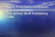 Rapid Price Communication and Coordination: The Airline Tariff Publishing Case
