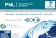 EAMNet: Europe Africa Marine-EO Network Steve Groom, PML