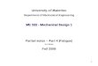 1 University of Waterloo Department of Mechanical Engineering ME 322 - Mechanical Design 1 Partial notes – Part 4 (Fatigue) (G. Glinka) Fall 2005