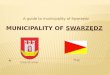 A guide to municipality of Swarzędz Coat of arms Flag