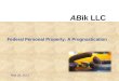 Federal Personal Property: A Prognostication ABik LLC May 29, 2013