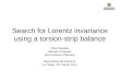 Search for Lorentz invariance using a torsion-strip balance Clive Speake, Hasnain Panjwani and Ludovico Carbone. Rencontres de Moriond, La Thuile, 23 rd