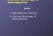 I.Nanocomposites Overview II.Electron Microscopy of Nanocomposites Outline Electron Microscopy of Nanocomposites