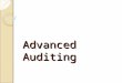 Advanced Auditing. JOIN KHALID AZIZ COACHING CLASSES ACCA F8 & P7 PIPFA FINAL AUDITING. 0322-3385752