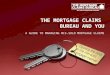 THE MORTGAGE CLAIMS BUREAU AND YOU A GUIDE TO MANAGING MIS-SOLD MORTGAGE CLAIMS