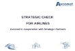 STRATEGIC CHECK FOR AIRLINES Avconet in cooperation with Strategic Partners