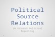 Political Source Relations JN 513/815 Political Reporting