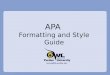 APA Formatting and Style Guide. What is APA? APA (American Psychological Association) is the most commonly used format for citing sources in the Social