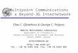 Multipoint Communications in a Beyond-3G Internetwork Elias C. Efstathiou & George C. Polyzos Mobile Multimedia Laboratory Department of Informatics Athens