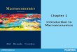 Chapter 1 Introduction to Macroeconomics. Copyright ©2014 Pearson Education, Inc. All rights reserved.1-2 Chapter Outline What Macroeconomics Is About