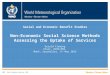 WMO Social and Economic Benefit Studies Non-Economic Social Science Methods Assessing the Uptake of Services Gerald Fleming Chair, OPAG/PWS Mahé, Seychelles,