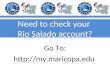 Need to check your Rio Salado account? Go To: 